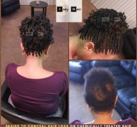 Braids to Conceal Hair Loss on Chemically Treated Hair- #NaturalHairJourney - #ProtectiveStyling - Izey Hair - Las Vegas, NV