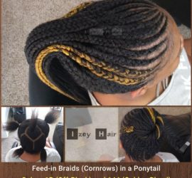 Feed-in Braids (Cornrows) Style in a Ponytail. Colors 1B (Off-Black) and 144 (Golden Blond) - Izey Hair - Las Vegas, NV