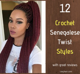 Crochet Senegalese Twist Styles with great reviews - Izey Hair in Las Vegas Nevada. (1)