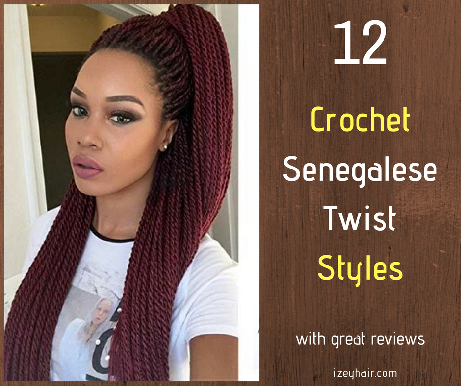 Crochet Senegalese Twist Styles with great reviews - Izey Hair in Las Vegas Nevada. (1)