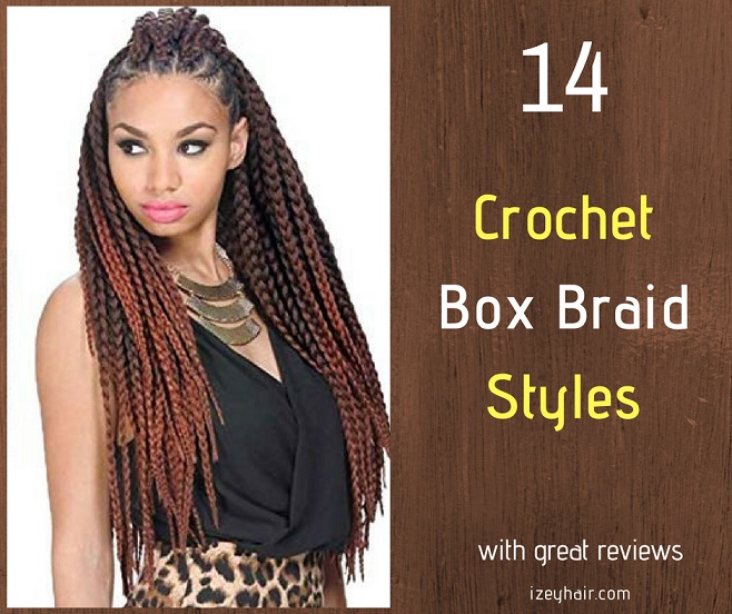 Best Crochet Box Braid Styles with great reviews - Izey Hair in Las Vegas Nevada.