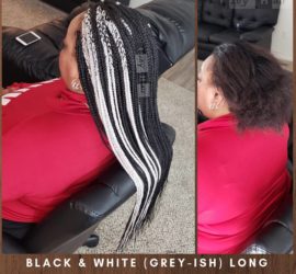 Black and White (Greyish) Long Box Braids.