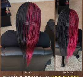 Dipping Braids in Hot Water - Before and After - Izey Hair - Las Vegas, NV