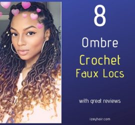 8 Crochet Ombre Faux Locs with Great Reviews. Plus How To Install Crochet Without Cornrows