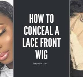 How To Conceal a Lace Front Wig (with video tutorial)