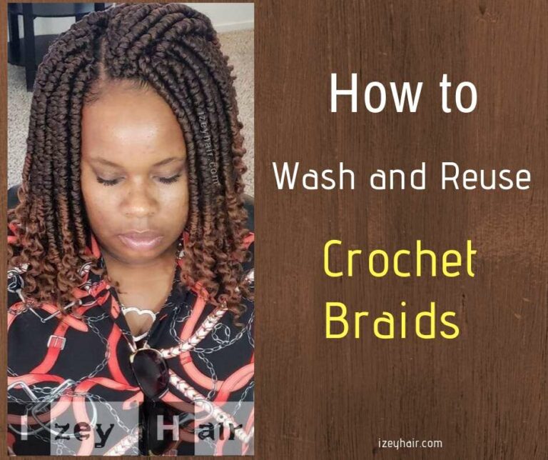 How to Wash and Reuse Crochet Braids (Crochet Hair)